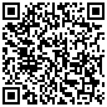 265238.xyz 最新流出国产剧情毛片大胆不做作黎儿约炮实录老相好出差宾馆无聊约她出来坏坏叫声超赞很有撸点对白淫荡的二维码