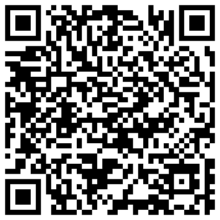 我包养的小情妇美眉，老发骚诱惑，今天开车带情妇出门兜风，到公园江边露出，撒尿，情妇可欢心啦~~的二维码