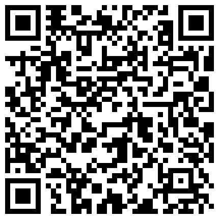 高颜值网红脸郑多研 年轻非常嫩，奶子坚挺好丰满呀，肥臀美穴，假屌狂欢粗口淫液的二维码