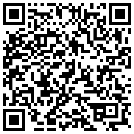 2020发布出售国产剧情AV【好机车外出约会一日女友竟然直接射到我整个眼睛嘴巴都是洨】的二维码