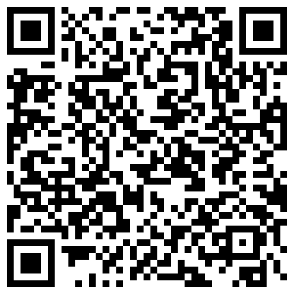 国产AV剧情上个月刚破处的处女主播，这次直接挑战处男粉丝的做爱拍摄的二维码