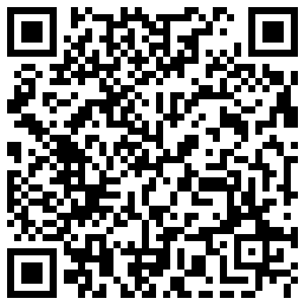 2024年10月麻豆BT最新域名 299358.xyz 会所前台接待 ️-我胸给你看- ️直播赚钱~姐妹切磋手艺 炮友啪啪，现场教学技师是如何养成的，大有学问！7V合集的二维码