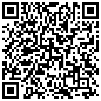 2024年11月麻豆BT最新域名 525658.xyz 《乐橙云真实泄密》家外包养小三，四眼胖领导开房约炮单位性感白嫩美女同事，骚女特别会叫被干的叫爸爸的二维码