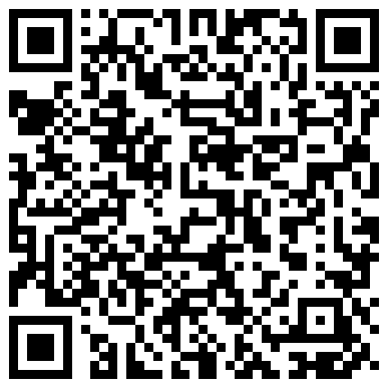 戴着假胸的骚货少妇 口交假JJ 穿着网袜 假JJ插逼自慰 骑乘 来回抽插 跳蛋震动阴蒂 非常精彩的二维码