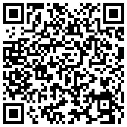 重庆小骚逼小丫头酥苏黑丝情趣内衣，唯一一部漏全脸视频，床上像个母狗一样用道具把自己玩到高潮不断的二维码