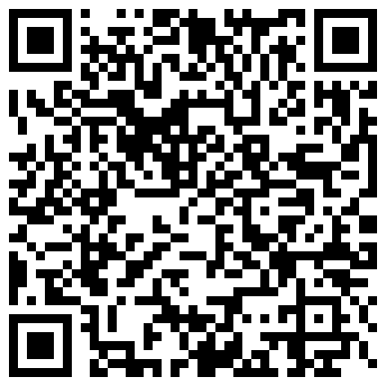 商务宾馆针孔TP国企部门领导大叔约会情人造爱泄泄火老色鬼性欲旺盛干了好几次爽完管他要钱对白清晰的二维码