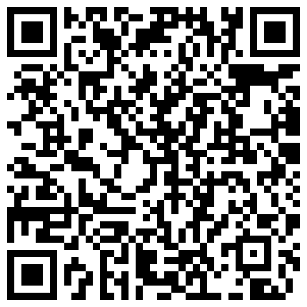 926988.xyz 剧情演绎两个少妇忽悠小哥去爬山驾车野外双飞，喜不喜欢钻洞丁字裤勒逼，地上铺上垫子开操，口交上位骑坐猛操的二维码