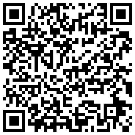 最新流出剧情国产A片高颜值情趣用品试验员小媛今天试用小怪兽和小章鱼又喝了催情葯欲火焚身受不了与老板大战对白刺激的二维码