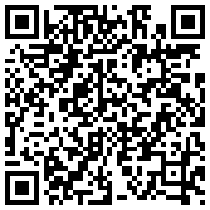 干了超级的美丽的小情人还不愿意拍视频，遮阳罩也看得出来是个美女，胸看起来超嫩的的二维码
