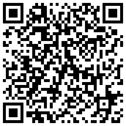 有钱大哥都能约高挑大长腿苗条大学生妹特会放骚能叫还没干呢就赖唧淫叫个不停啪啪大声浪叫说好深我还要对白淫荡的二维码