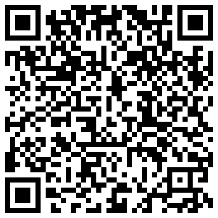 862359.xyz 两个18和19岁的妹子 让几个小鲜肉轮流开来干 穿着肉色黑丝的丝袜 撕破开个洞狂插 交换着干翻了一个多小时的二维码