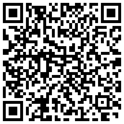 898893.xyz 约啪大神-狮子座高清原版视频集1，偶尔露脸，都挺漂亮，几乎每个妹子都被大神操的欲仙欲死的二维码