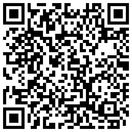 ♈超极品合法卡哇伊小萝莉♈白天在学校是乖学生 晚上是小母狗 娇小可爱妹子 QQ弹弹的 bb又很紧温润 做起来很舒服的二维码