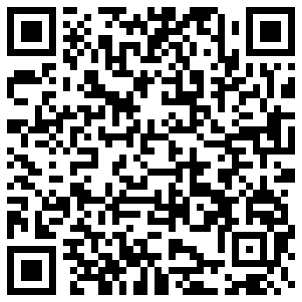 360水滴褕拍学生情侣饥渴太久了,周末开房换着资源打了好几炮,对话各种骚话的二维码
