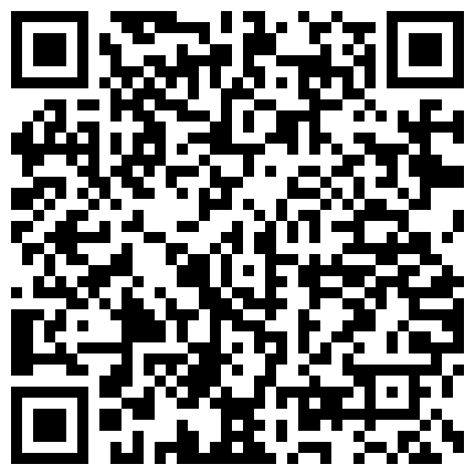 八月新流出宾馆空调出风口偷放摄像头偷拍眼镜哥用口活征服年轻少妇看表情这逼味道貌似不错的二维码