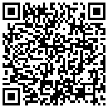 19年3月破解家庭网络摄像头偷拍貌似年轻媳妇趁着家里没有其他人和年迈的老公公在地板上偷情的二维码