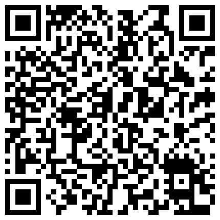 2024年10月麻豆BT最新域名 885929.xyz 学生，刚下海就被狂干，【小薯芋】，关键是颜值超高，黑丝喷水，这小骚货天生就是吃这碗饭的，震撼推荐的二维码