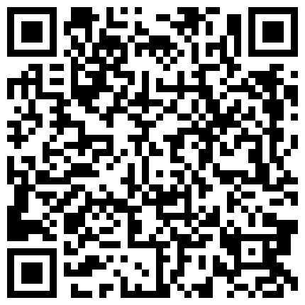 长得有点像王珞丹的美女小骚货 收费大秀 阴毛很旺盛 水也多自慰插穴很淫荡的二维码