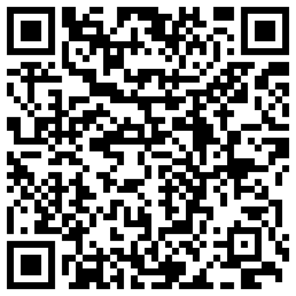 摄影师公园里拍照遇到一骚货，说好价钱带到宾馆啪啪，小骚话真听话，叫干嘛就干嘛伺候的很爽的二维码