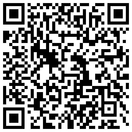 国人主播视讯自摸秀虽然没露脸但逼逼还是挺嫩的形状也不错的二维码