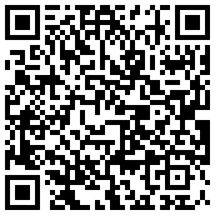 232953.xyz 哥们组团高价网约苗条性感素质外围女模太漂亮急不可待又把美女闺蜜叫来一起群P俩逗逼猜拳选谁肏了2次对白搞笑的二维码