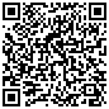 【网曝热门事件】国民经济学院女大学生秋雅琪校外不雅视频泄露风波无套抽插柔情似水无水印完整版的二维码