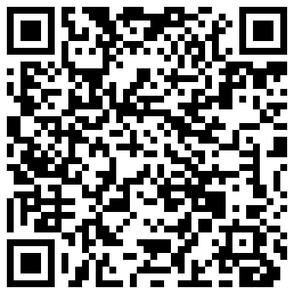 气质颜值火锅店服务员午休勾引店长到办公室激情啪啪草到喷水的二维码