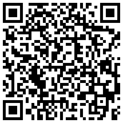 逗逼小伙分手后憋得慌家中语撩勾搭家政大姐没想到姐姐脾气暴躁很豪横最后只好霸王硬上弓用J8征服她还内射对白笑死人了的二维码