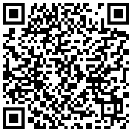 16.情侣家中护士制服诱惑毛都刮干净了 操起来好有感觉随意蹂躏 毛都没几根的小美女新鲜黄瓜插到潮喷要喝水对白清晰 富二代高级酒店约炮性感白嫩的商务模特,太漂亮了干一次此生无憾！的二维码