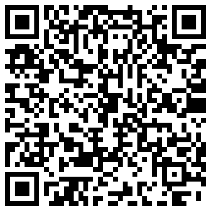 8400327@草榴社區@國產少婦在老公的建議下總算把毛毛給剃乾淨 美女花雪摩卡第九部和閨蜜一起撩撥發春發騷 極品美女外表清純內心淫蕩黑絲誘惑糜音叫床 台灣禦姐秘书范兒美女摸大咪咪扣騷逼逼的二维码