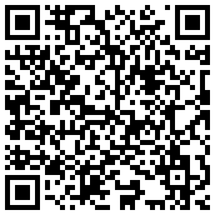 《农民工大哥真实嫖鸡》城市郊区简陋平房大肉棒农民工下班后找站街女泄火呻吟声刺激还想要包宿清晰对白有亮点的二维码