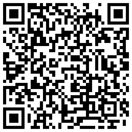 522988.xyz 上帝视角贴脸偸拍数对男女激情四射肉搏嘴当逼洞爽干黑丝小姐姐的超骚一根绳情趣装看了就想肏的二维码