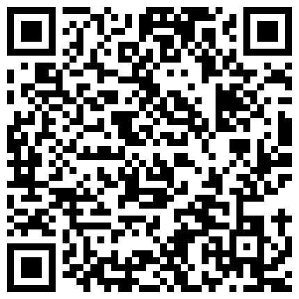 中午聚餐单位刚生过孩子没多久的少妇同事喝多了捂7玩一下 因为是剖腹产的逼还挺紧的的二维码