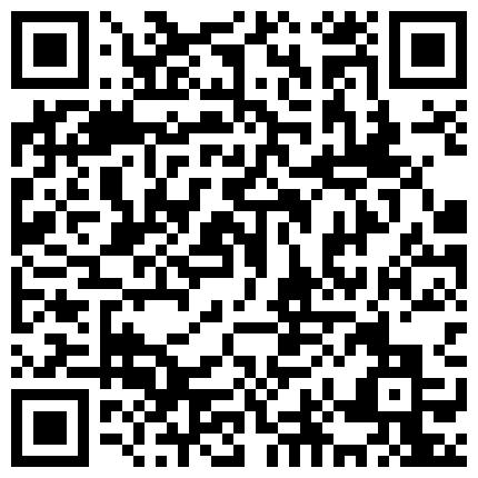 最新流出国产剧情毛片深夜酒吧门前捡尸尾随醉意很浓的火辣性感靓妹到公园睡着扶到车里搞带酒店继续干肏的尖叫的二维码