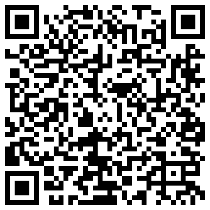 【自购情侣私拍流出】小情侣在出租房啪啪做爱流出，漂亮妹子感觉到了，娇喘连连女上位自己疯狂耸动的二维码