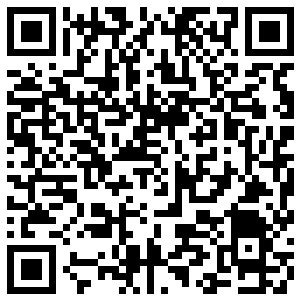 民宅摄像头入侵真实偸拍家庭各类日常露出啪啪私生活揭密有几位良家奶子是真顶两个孩的巨乳妈妈辛苦挤奶的二维码