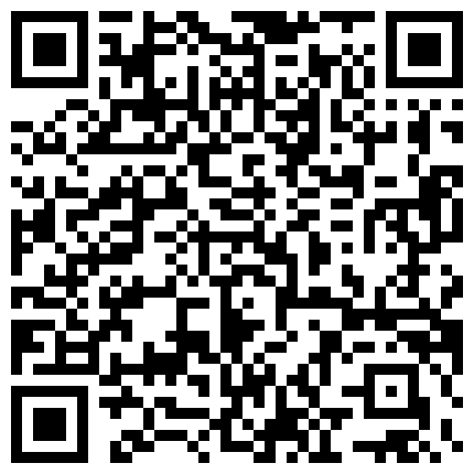 2024年10月麻豆BT最新域名 589958.xyz 最新流出退休老干部拿着平板开发区熘达郊外荒地枯草丛里打地铺嫖妓无套内射对白有意思的二维码