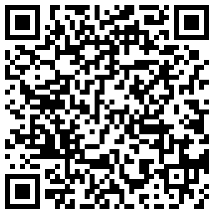 约炮看上去很良家的妹子连体黑丝射完一炮歇会又干妹子肤白臀肥丰满肯定败火国语对白720P高清的二维码