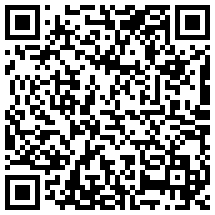 335892.xyz 扫街头炮王佳作，完整版未流出，【老王探花】，玩法升级了，不满足只在店里，砸钱约出来漂亮小少妇，玩得激情四射好爽的二维码