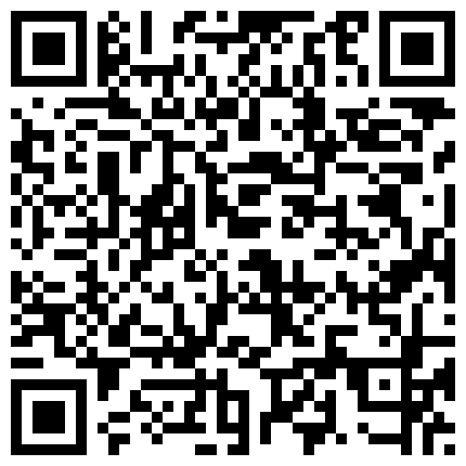 2022.02.14，【良家故事】，跟着大神学泡良，操逼不嫌远，到小县城约寂寞人妻，KTV到酒店一条龙的二维码