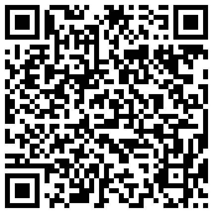 【今日推荐】91绿帽大神和发小疯狂3P齐操娇嫩人妻私拍流出 制服装高跟捆绑 骑乘裹屌爽翻天 高清1080P原版无水印的二维码