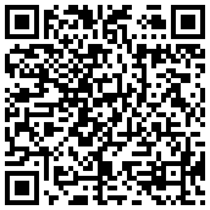 有钱公子带着营养品约炮爱玩游戏的漂亮大学生妹子玩会游戏回床上换上黑丝激情缠绵肉战早晨又干一炮1080P原的二维码