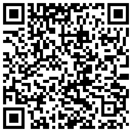 ⭐尤物性感车模⭐不止长得骚，床上更骚，淫叫声一直都没停过，小穴超紧，越用力操她她越兴奋，穷人的女神富人的精盆的二维码