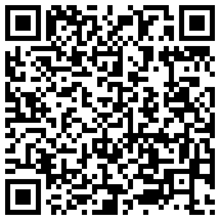 www.ds58.xyz 外表看起来挺水灵的年轻漂亮妹子援交经商大老板口活胸推撸JJ然后被爆操干的啪啪响像吃大力丸了一样勐的二维码