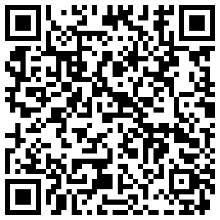 高颜值长相清纯妹子情趣制服唱歌跳舞再道具自慰2小时秀逼逼无毛超级粉嫩难道一见的二维码