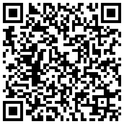 693665.xyz 理发店老板娘生意火爆原因是塞着跳蛋边剪头边兼职卖肉老中青来者不拒还是小伙J8硬把老板娘干出高潮了的二维码