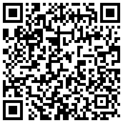 真的疯了兄弟俩换妻乱伦现场直播给网友看  把身材高挑长腿KTV服务员按在沙发上狂草太过瘾了 闷骚眼鏡妹紙人美身材棒咪咪圓的二维码