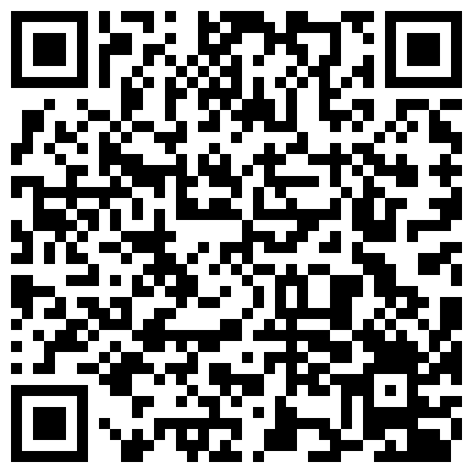 2021.5.25，【汤臣一品文轩探花】，眼镜小伙意犹未尽，车模再度返场，两天干四炮，人美逼受罪，极品必看不要错过的二维码