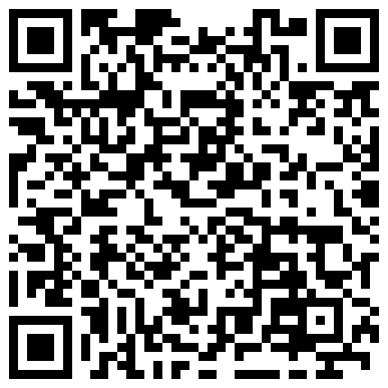 国产直播主播密码房大秀.夏天到了深夜户外强奸闺蜜，适合野外群P，两男两女淫乱聚会，小姐妹在空旷田野肆意狂叫【原版高清无水印】.mp4的二维码