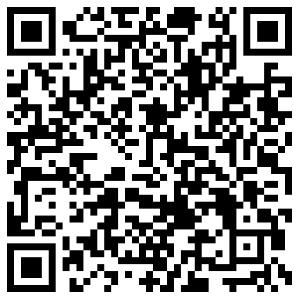 自拍福利视频-大奶子少妇楼道自摸扣逼啪啪喜欢不要错过的二维码